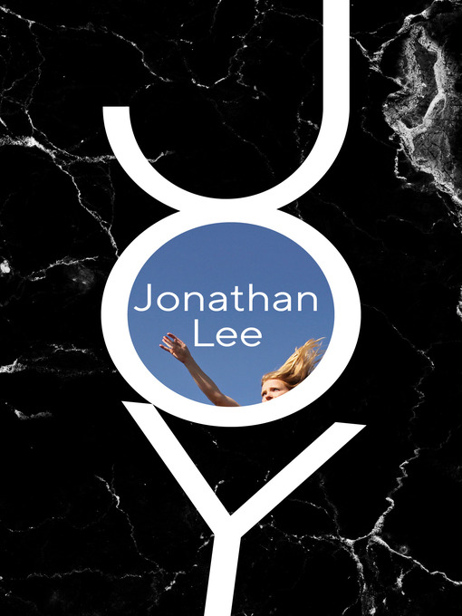 Title details for Joy by Jonathan Lee - Wait list